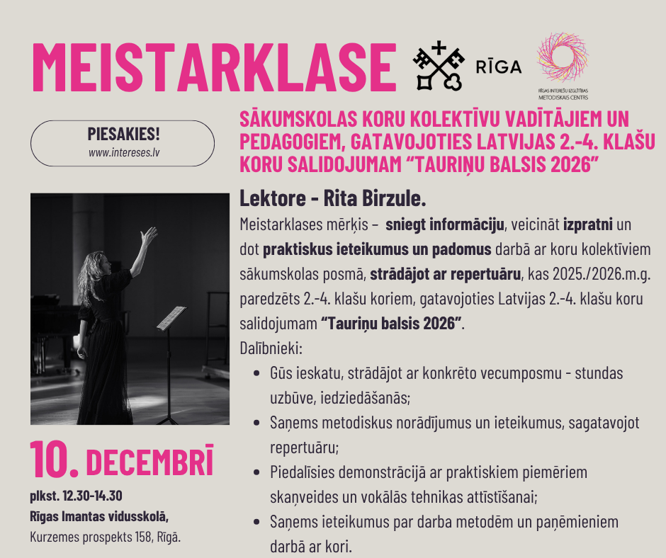 Aicinām pieteikties meistarklasei sākumskolas koru kolektīvu vadītājus un pedagogus, gatavojoties Latvijas 2. – 4. klašu koru salidojumam “Tauriņu balsis 2026”