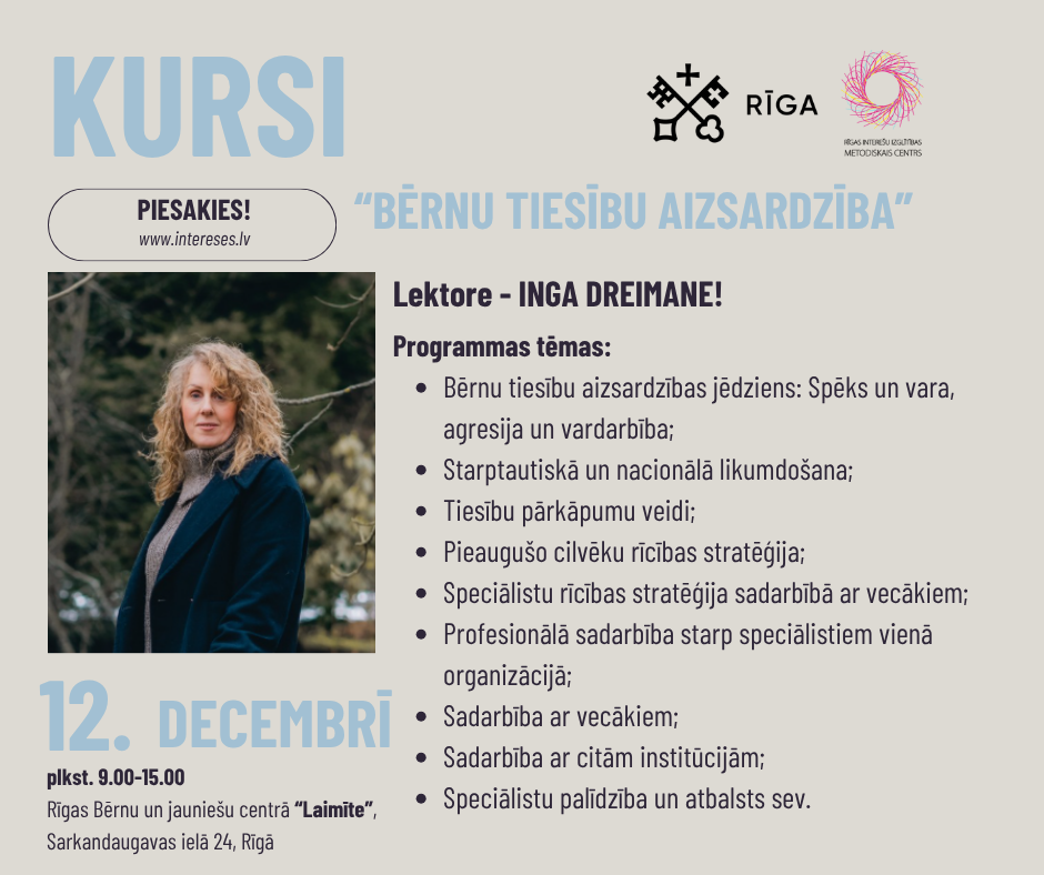 Aicinām pieteikties interešu izglītības pedagogus profesionālās pilnveides programmai “Bērnu tiesību aizsardzība”