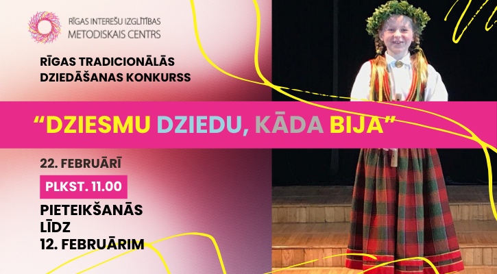 Ikgadējais tradicionālās dziedāšanas konkurss “Dziesmu dziedu, kāda bija”