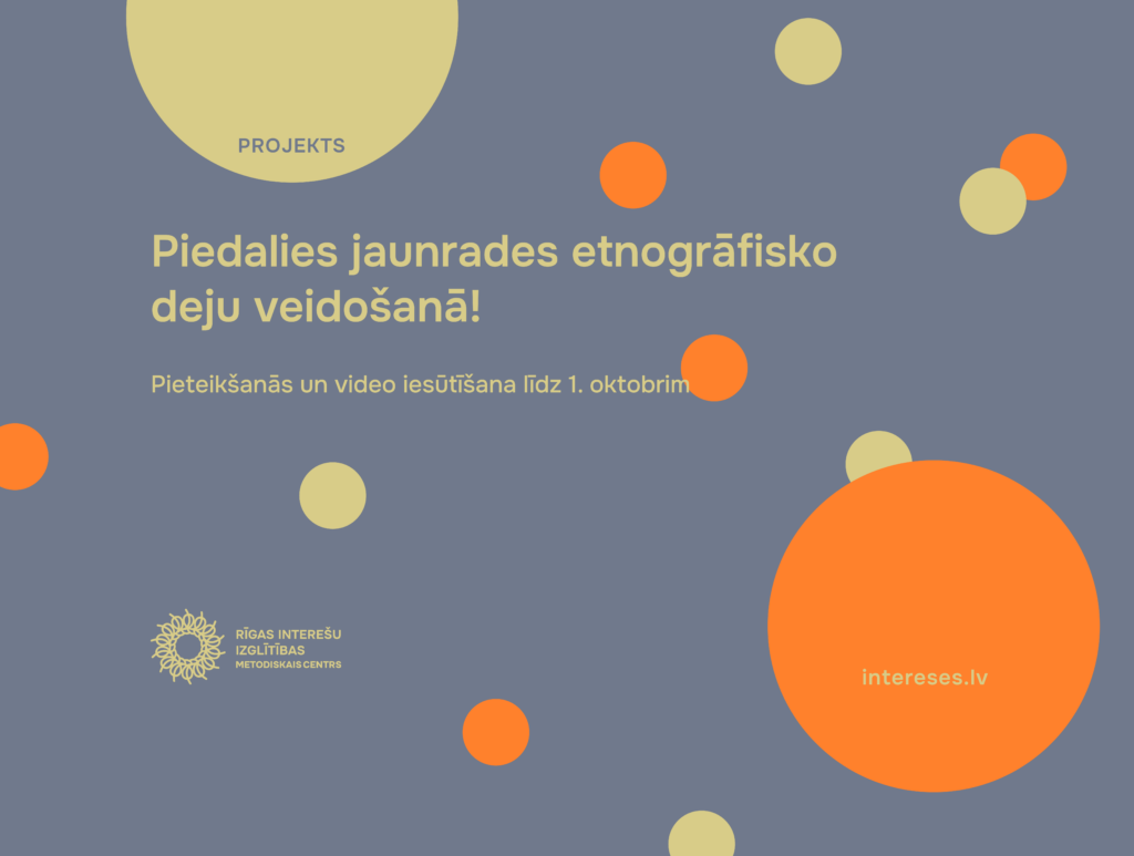 Piesaki savu horeogrāfiju projektam „Ozoliņis dieti gāja, Liepu veda rociņā"