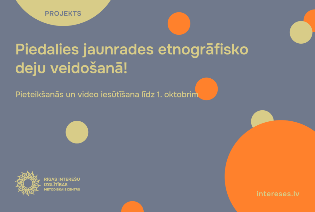 Veidojam jaunas etnogrāfiskās dejas – pievienojies projektam