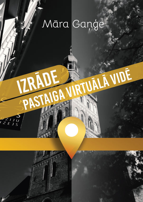 Metodiskā izstrādne “Izrāde-pastaiga virtuālā vidē”