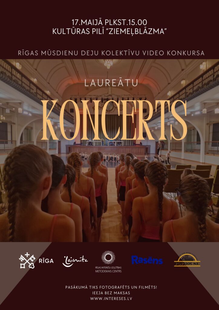 Aicinām uz Rīgas valstspilsētas pašvaldības mūsdienu deju kolektīvu video konkursa laureātu koncertu