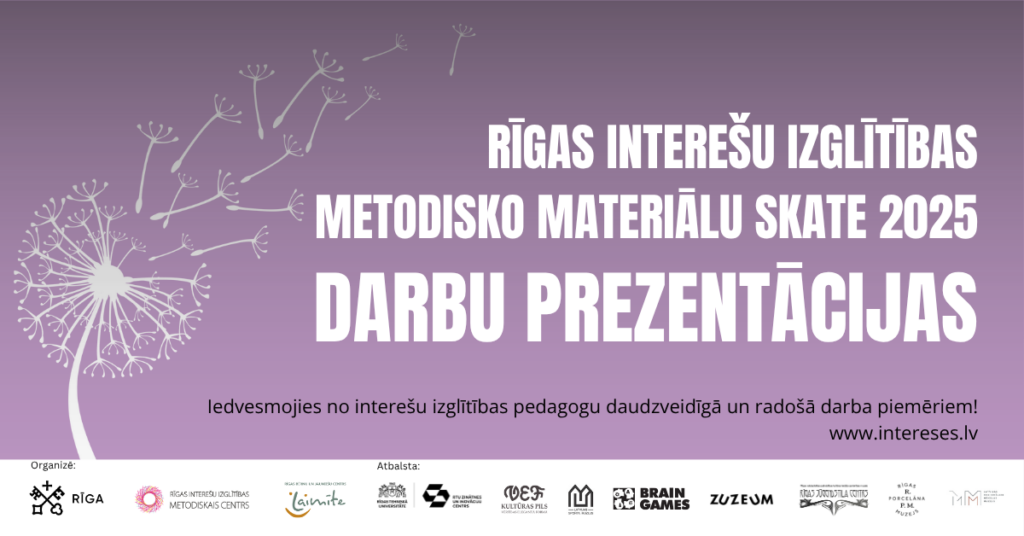 Rīgas Interešu izglītības metodisko materiālu skate 2025 ir sākusies!