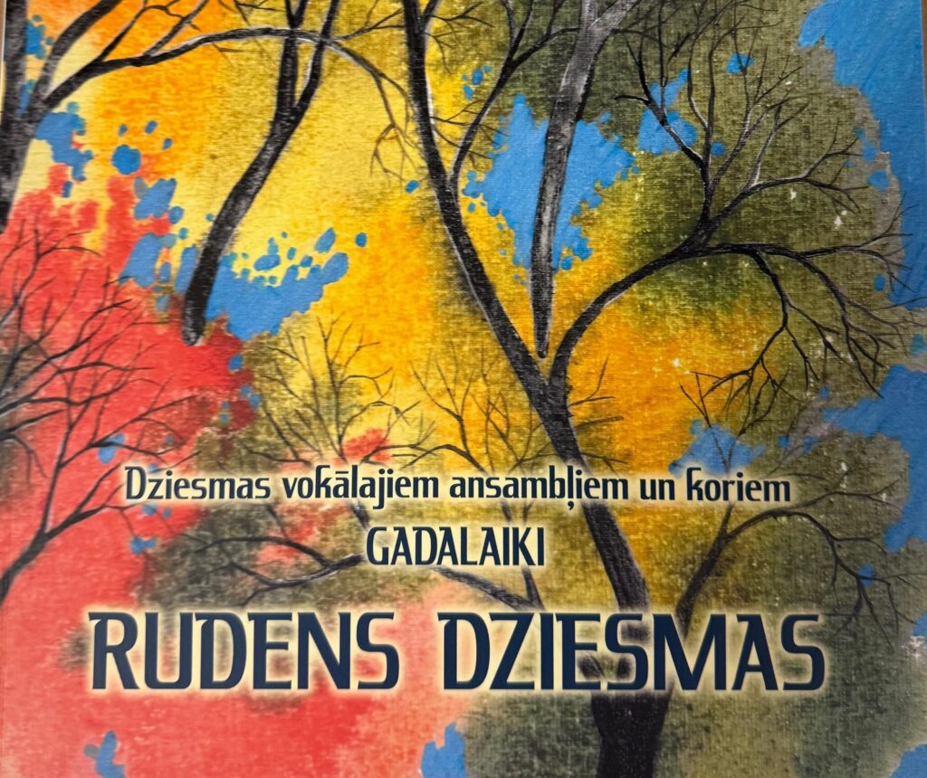 Dziesmas vokālajiem ansambļiem un koriem – Gadalaiki. Rudens dziesmas