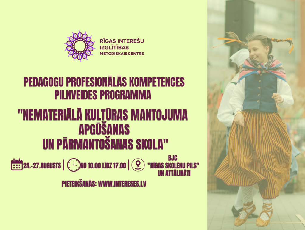 Kursu programma “Nemateriālā kultūras mantojuma apgūšanas un pārmantošanas skola”