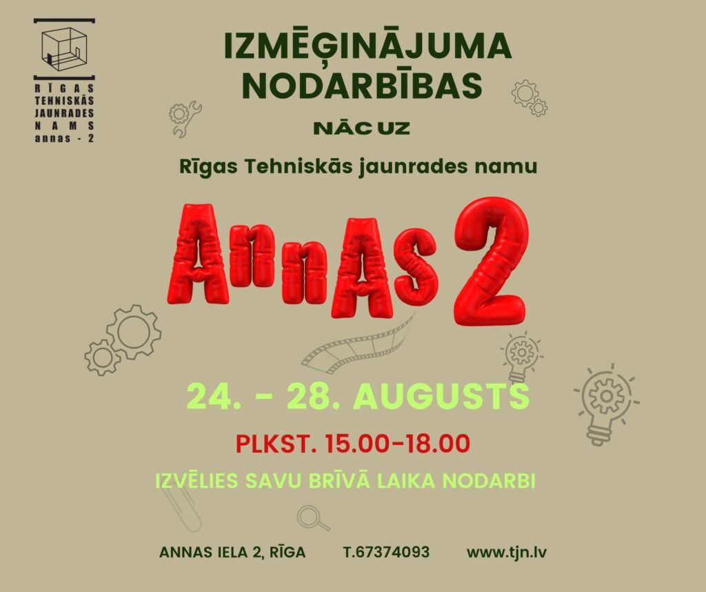 Izmēģinājuma nodarbības “Annas 2” darbnīcās