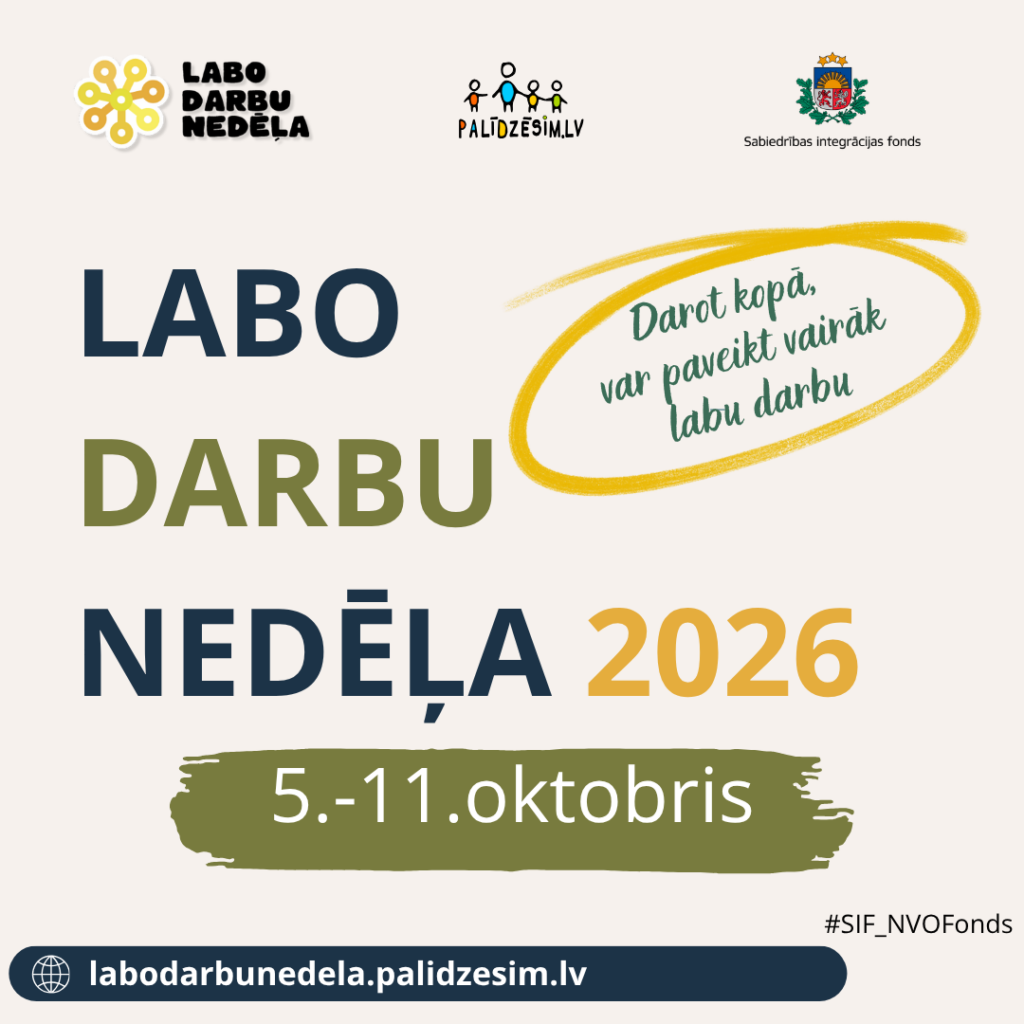 Latvijā jau 17. reizi norisināsies „Labo darbu nedēļa"