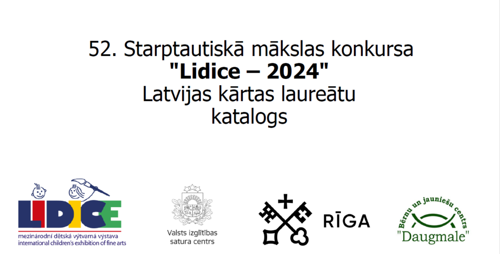 52. Starptautiskā bērnu mākslas konkursa Lidice 2024 Latvijas kārtas laureātu darbu digitālais katalogs