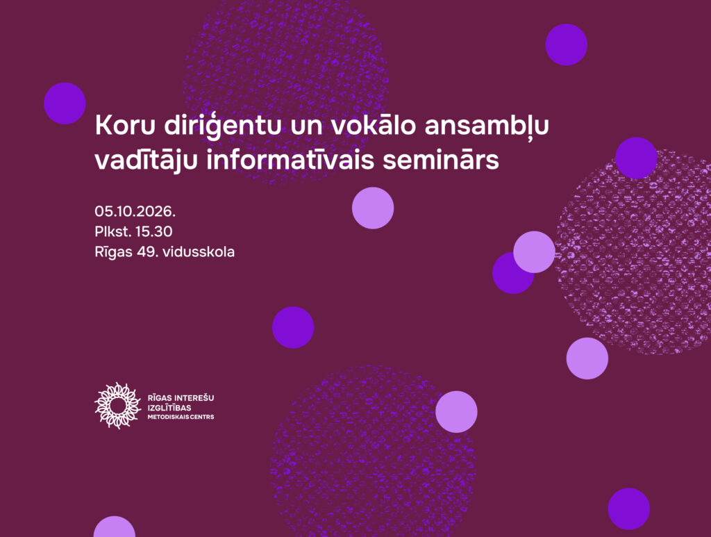 Sanāksme/ seminārs koru un vokālo ansambļu kolektīvu vadītājiem
