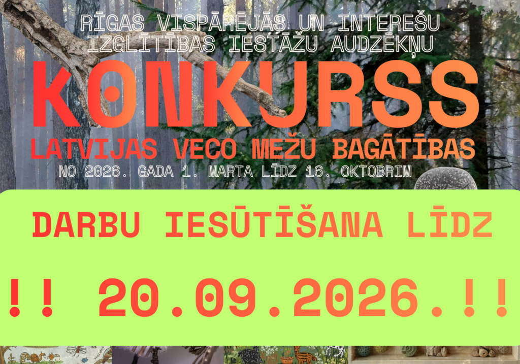 Aicinājums piedalīties STEM jomas dabaszinātņu konkursā “Latvijas veco mežu bagātības”