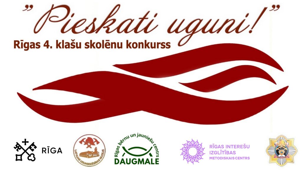 Aicina 4. klašu skolēnus piedalīties konkursā „Pieskati uguni!"