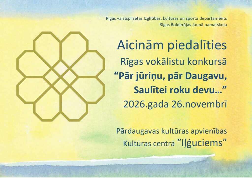 Aicina piedalīties Rīgas vokālistu konkursā „Pār jūriņu, pār Daugavu, Saulītei roku devu…"