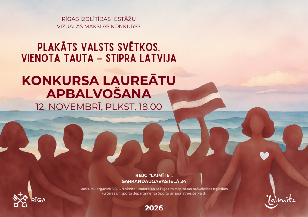 Rīgas izglītības iestāžu vizuālās mākslas konkursa  Plakāts valsts svētkos 2026 „Vienota tauta – stipra Latvija" rezultāti