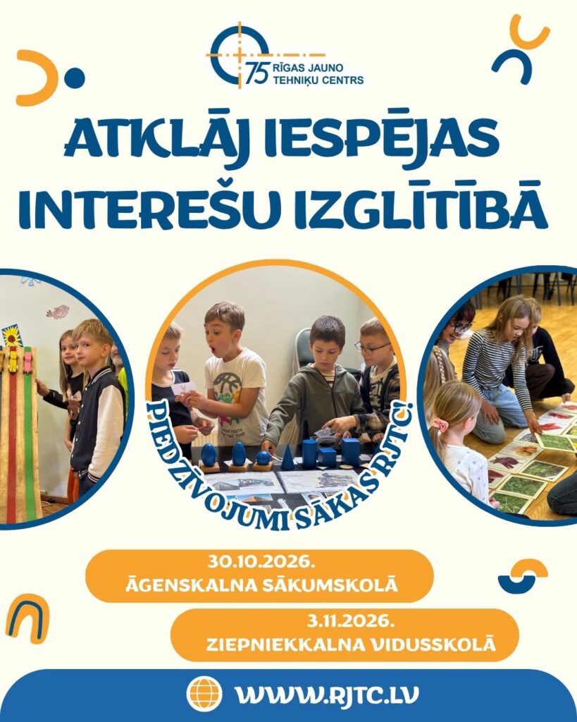 Rīgas Jauno tehniķu centra izbraukuma darbnīcas skolās „Atklāj iespējas interešu izglītībā"